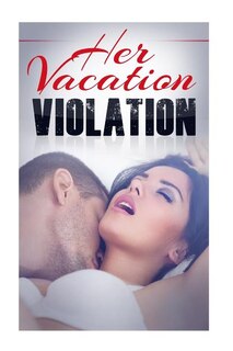 Front cover_Her Vacation Violation