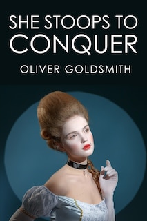 Couverture_She Stoops to Conquer