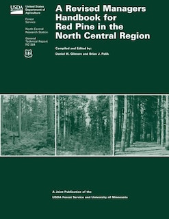 Front cover_A Revised Managers Handbook for Red Pine in the North Central Region