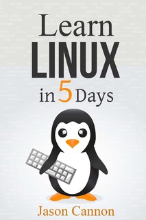 Front cover_Learn Linux in 5 Days