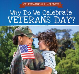 Couverture_Why Do We Celebrate Veterans Day?