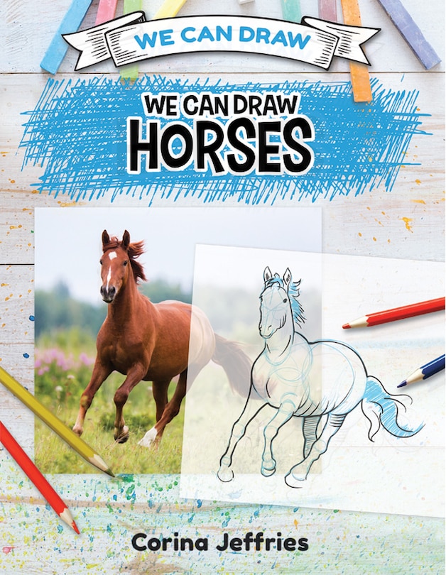 Front cover_We Can Draw Horses