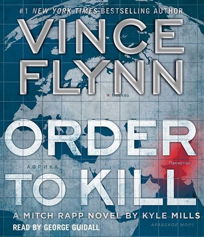 Order to Kill: A Novel