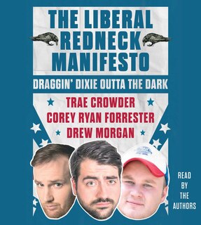 Front cover_The Liberal Redneck Manifesto