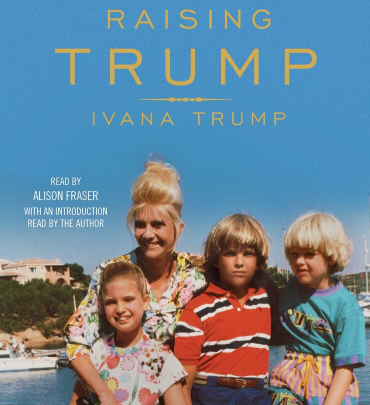 Raising Trump