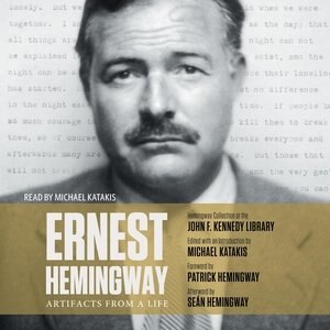 Couverture_Ernest Hemingway: Artifacts From a Life