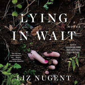 Lying In Wait: A Novel