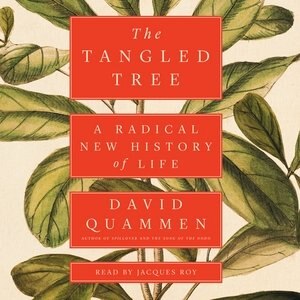 The Tangled Tree: A Radical New History Of Life