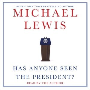 Front cover_Has Anyone Seen The President?