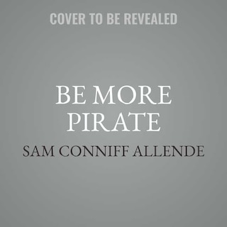 Front cover_Be More Pirate