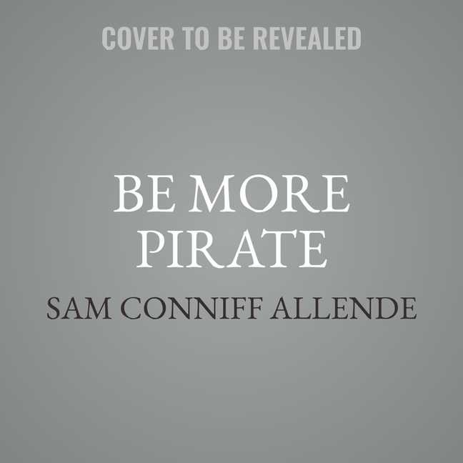 Front cover_Be More Pirate