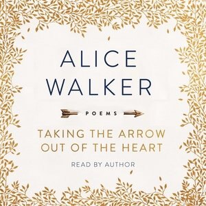 Taking the Arrow Out of the Heart: Poems