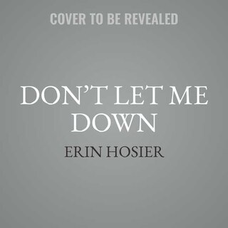 Front cover_Don't Let Me Down