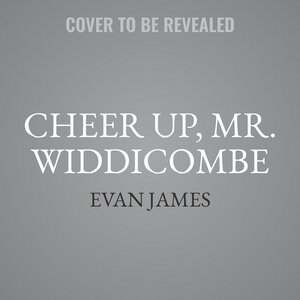 Couverture_Cheer Up, Mr. Widdicombe