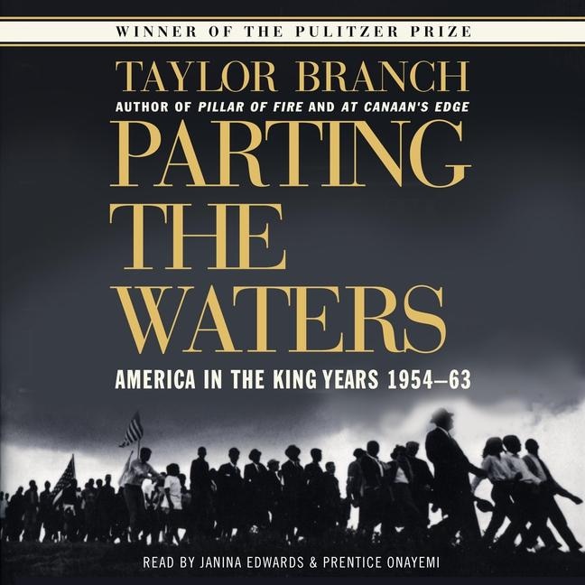 Parting The Waters: America In The King Years 1954-63