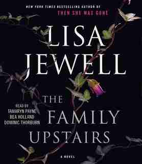 Family Upstairs: A Novel by Lisa Jewell