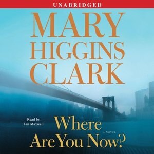 Where Are You Now?: A Novel