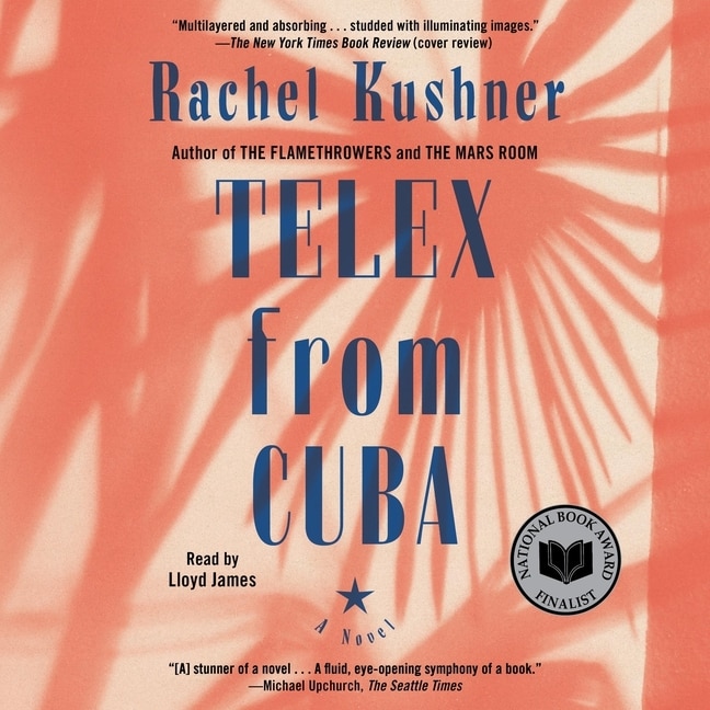 Telex From Cuba: A Novel