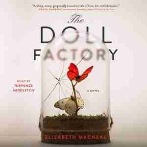 The Doll Factory: A Novel by Elizabeth Macneal
