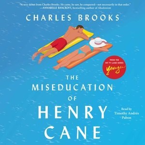 Front cover_The Miseducation of Henry Cane