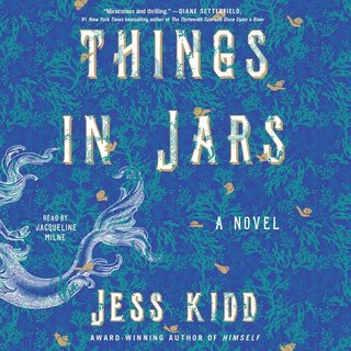 Things in Jars: A Novel