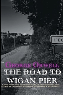 Front cover_The Road to Wigan Pier