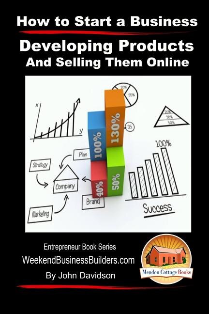 Couverture_How to Start a Business - Developing Products and Selling Them Online