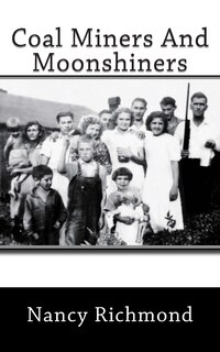Front cover_Coal Miners and Moon Shiners