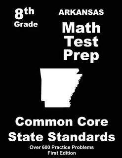 Front cover_Arkansas 8th Grade Math Test Prep
