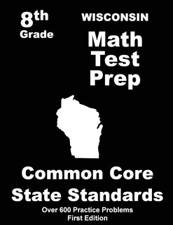 Front cover_Wisconsin 8th Grade Math Test Prep