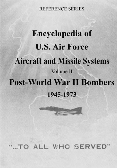 Front cover_Encyclopedia of U.S. Air Force Aircraft and Missile Systems