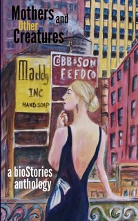 Front cover_Mothers and Other Creatures