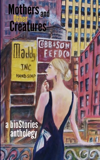 Front cover_Mothers and Other Creatures