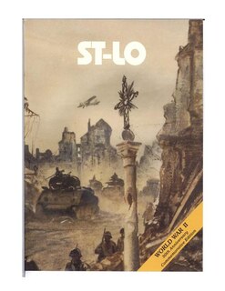 ST-LO (7 July-19 July 1944)