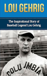 Front cover_Lou Gehrig