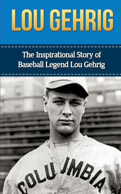 Front cover_Lou Gehrig