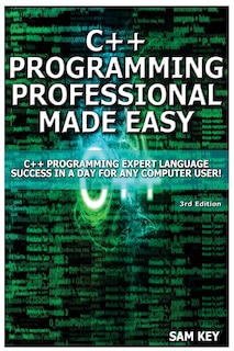 Front cover_C++ Programming Professional Made Easy