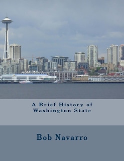 Front cover_A Brief History of Washington State