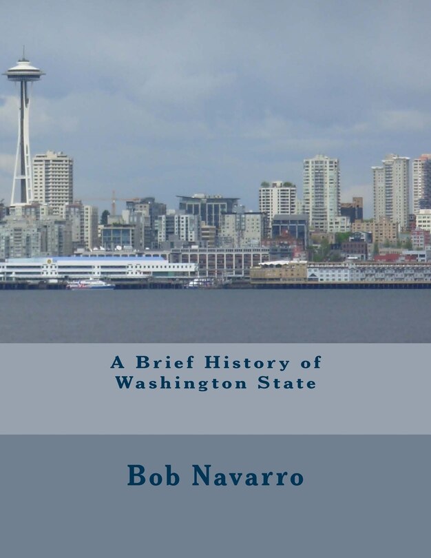 Front cover_A Brief History of Washington State