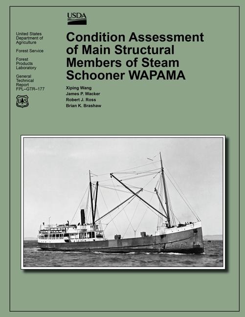 Couverture_Condition Assessment of Main Structural Members of Steam Schooner WAPAMA