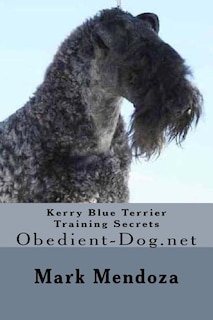 Front cover_Kerry Blue Terrier Training Secrets