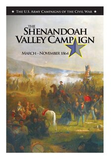 Couverture_The Shenandoah Valley Campaign March-November 1864