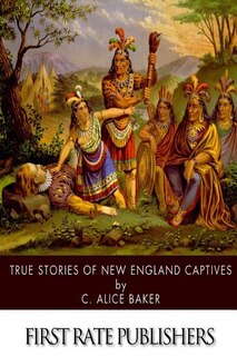 Front cover_True Stories of New England Captives