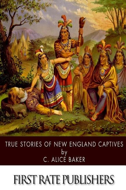 Front cover_True Stories of New England Captives