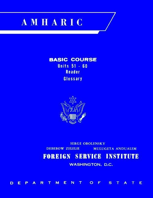 Couverture_Foreign Service Institute Amharic Basic Course Text Book - Volume 2, Units 51-60