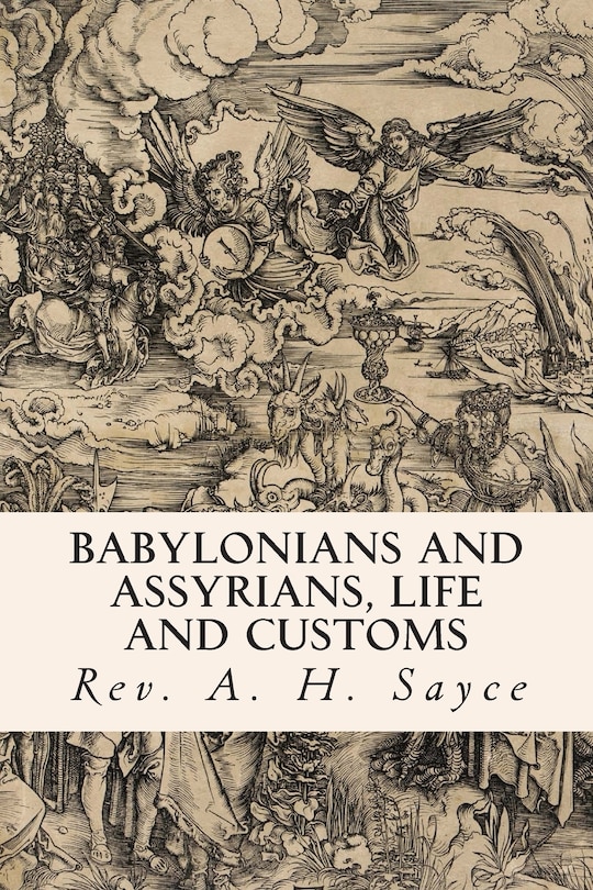 Front cover_Babylonians and Assyrians, Life and Customs