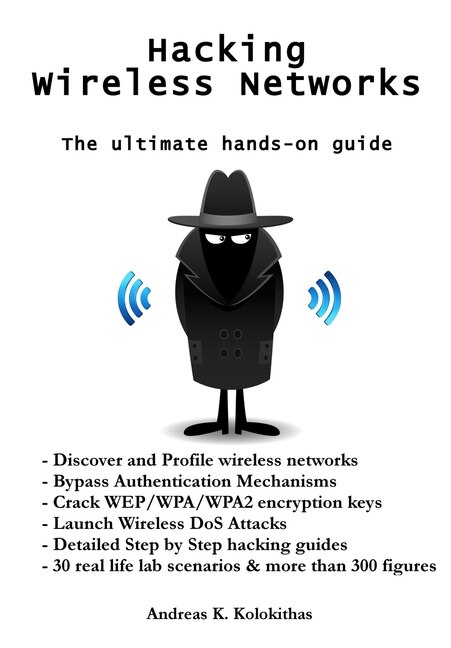 Front cover_Hacking Wireless Networks - The ultimate hands-on guide