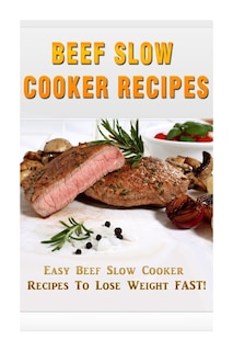 Front cover_Beef Slow Cooker Recipes