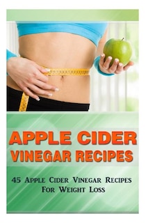 Front cover_Apple Cider Vinegar Recipes