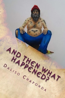Front cover_And Then What Happened?